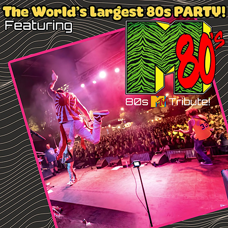 The World's Largest 80's Party featuring M80's Live